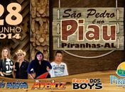 São Pedro é no Piau, Piranhas-AL!