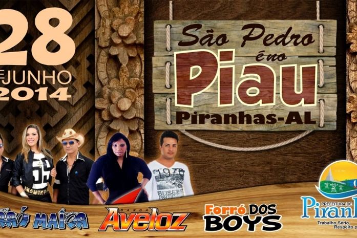 São Pedro é no Piau, Piranhas-AL!