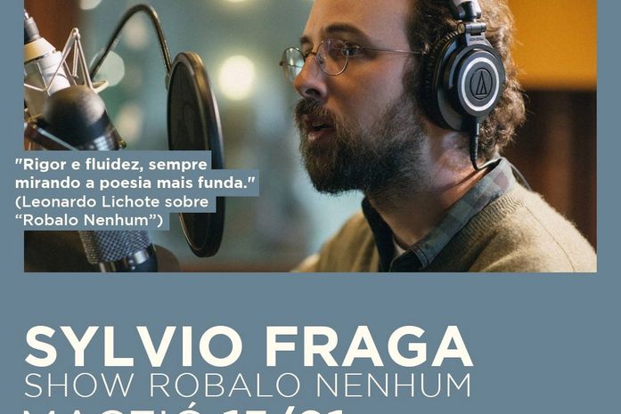Robalo Nenhum de Sylvio Fraga: o show