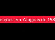 Eleições de 1986 em Alagoas