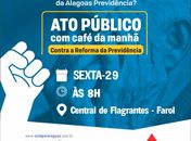 Sindpol realizará ato público com café da manhã para tratar da Reforma da Previdência nesta sexta