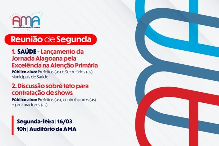 Prefeitos debatem teto para contratação de shows e AMA lança Jornada Alagoana pela Excelência na Saúde
