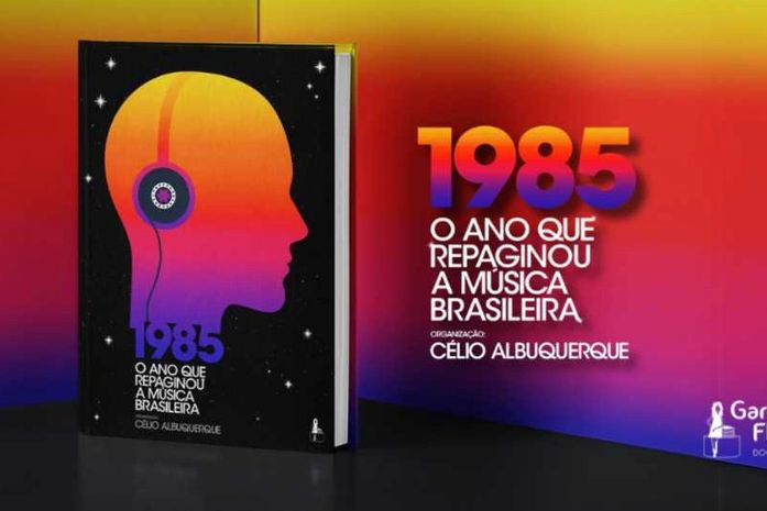 1985 - O ano que repaginou a música brasileira
