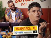 O Buteco vai invadir Arapiraca!! Uma mesa de bar, dois microfones e zero filtro