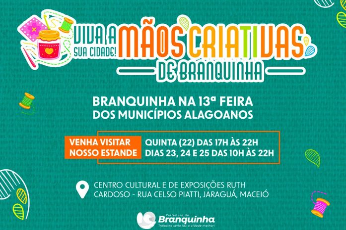 Viva a sua cidade: Mãos criativas de Branquinha na 13ª Feira dos Municípios Alagoanos