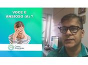 Psicólogo Carlos Gonçalves aborda o tema : você é ansioso (a) ?