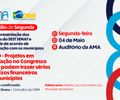 AMA chama prefeitos para tratar de projetos que ameaçam municípios