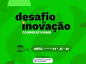 Inscrições abertas para o Desafio de Inovação que busca soluções para o cooperativismo em Alagoas