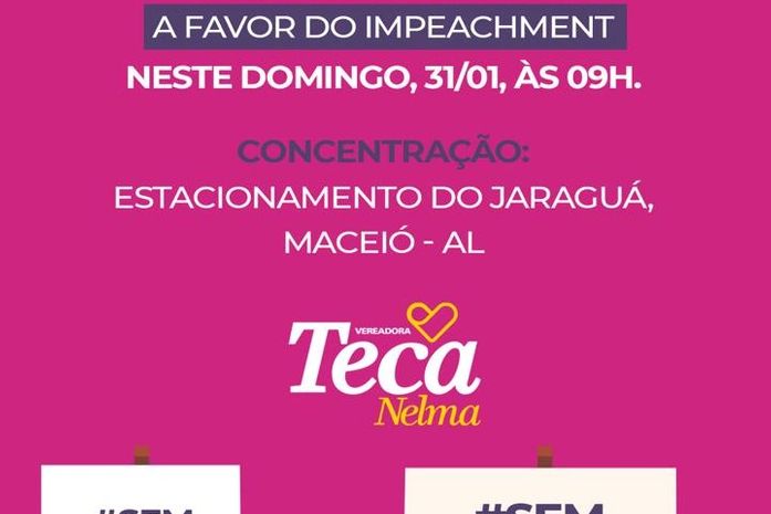 Teca Nelma mobiliza maceioenses para carreata pró impeachment