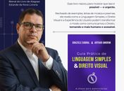 Lançamento do livro “Linguagem Simples e Direito Visual”, por Arthur Amorim.