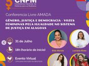 AMADA realiza Conferência Livre para debater justiça, democracia e igualdade de gênero em Alagoas
