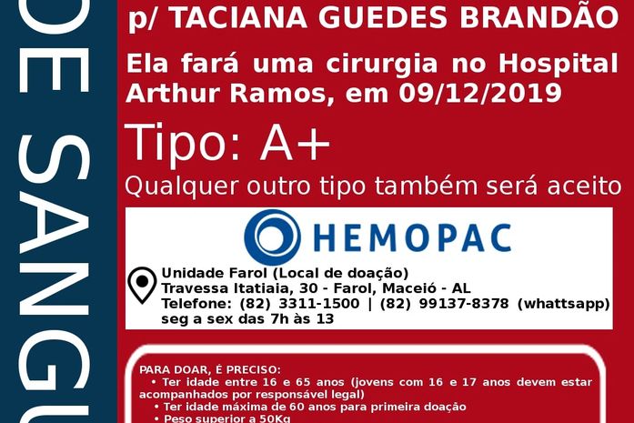 Familiares fazem campanha para doação de sangue para cirurgia de alagoana