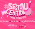 Centro de Maceió tem programação voltada para mulheres em alusão ao Outubro Rosa
