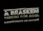 Documentário sobre crime da Braskem e omissão do poder público estreia em Maceió