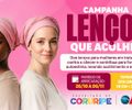 Campanha “Lenços que Acolhem” mobiliza população de Coruripe em apoio a mulheres com câncer