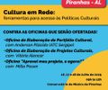 Cultura em Rede: oficinas gratuitas em Piranhas vão fortalecer acesso às políticas culturais