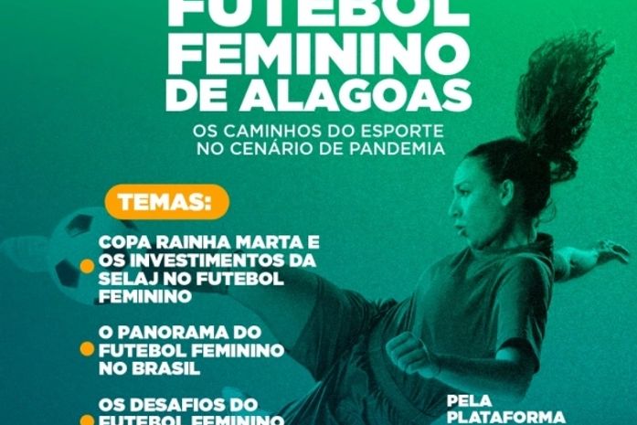 Fórum virtual irá discutir o futebol feminino em Alagoas e no Brasil