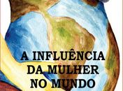 Influência da mulher no mundo é tema de debate na 37ª Feira do Livro de Brasília