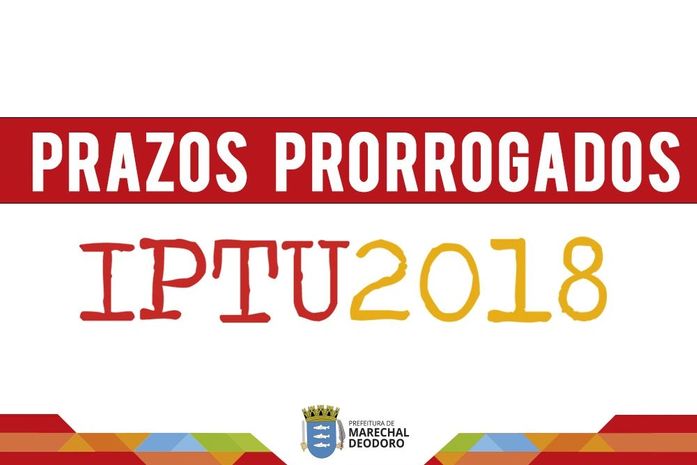 IPTU 2018: Prefeitura prorroga prazos para pagamento das cotas únicas