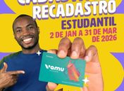 Vamu abre período de cadastro e recadastro do cartão Escolar para 2026; veja datas

