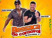 São Luís do Quitunde promove neste domingo  "Carnaval da Ressaca" com trio elétrico e atrações  musicais