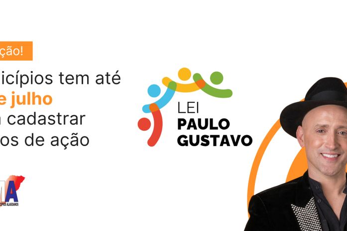 Prazo para cadastrar planos de ação da Lei Paulo Gustavo se encerra em 11 de julho