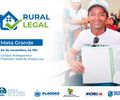 525 agricultores de Mata Grande serão beneficiados pelo Rural Legal nesta segunda