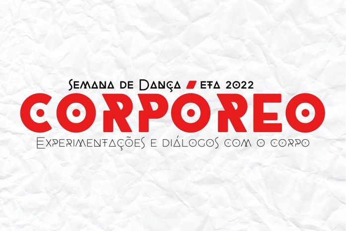 Escola Técnica de Artes da Ufal apresenta a Semana de Dança com o tema "Corpóreo: Experimentações e Diálogos com o Corpo”