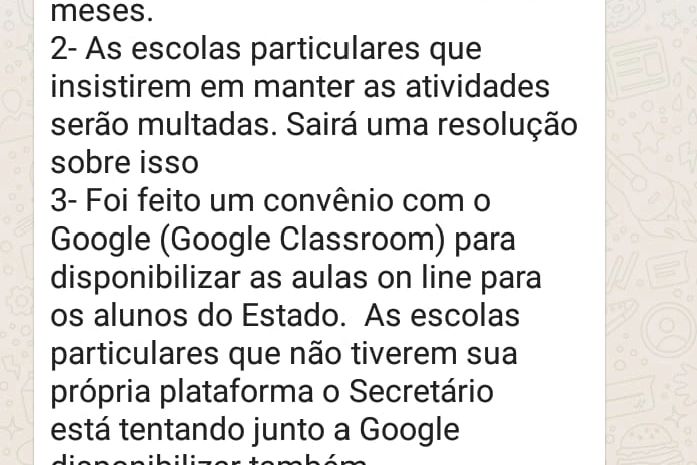 Mensagem compartilhada via WhatsApp e não corresponde a medidas tomadas pela Educação no estado.
