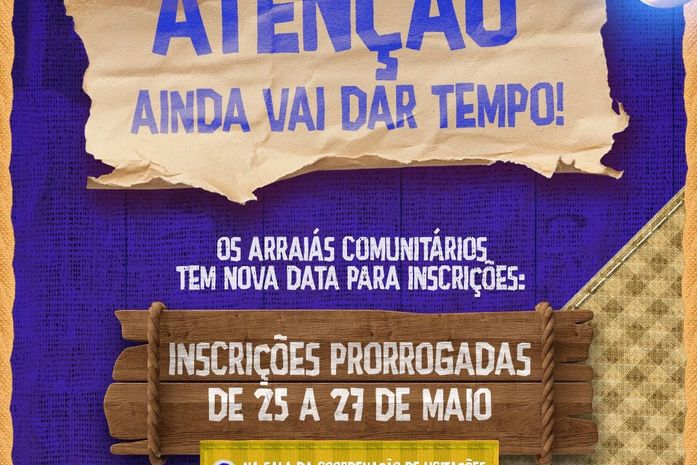 Prefeitura prorroga inscrições para arraiás comunitários