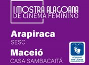 Comitê de cultura de Alagoas promove I Mostra Alagoas de Cinema Feminino

