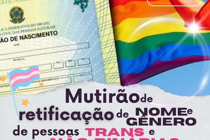 Projeto abre inscrições para mudança de nome e gênero de pessoas trans