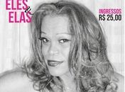 Teatro Deodoro recebe show Eles & Elas, em Maceió