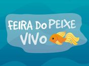 Nesta quarta (06): Prefeitura de Marechal Deodoro realiza segunda Feira do Peixe Vivo