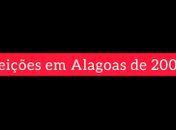 Eleições de 2006 em Alagoas 