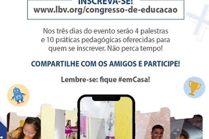 Vem aí o 23º Congresso Internacional de Educação da LBV – edição on-line!