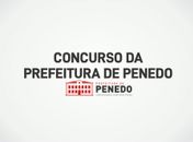 Aprovados no concurso da Prefeitura de Penedo tomarão posse na segunda-feira, 16