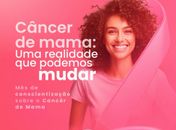 Outubro Rosa: Secretaria de Saúde de Penedo divulga cronograma de ações relacionadas ao diagnóstico precoce do câncer de mama