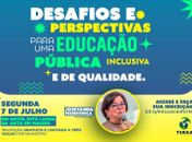 Nesta segunda (7), Instituto Terra promove evento para discutir os Desafios e Perspectivas para uma Educação Pública Inclusiva e de Qualidade em Maceió