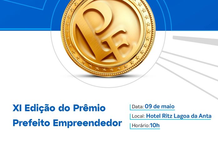 Vencedores da XI Edição do Prêmio Sebrae Prefeito Empreendedor serão conhecidos nesta segunda-feira