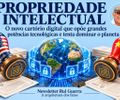 PROPRIEDADE INTELECTUAL: O NOVO CARTÓRIO DIGITAL QUE OPÕE GRANDES POTÊNCIAS TECNOLÓGICAS E AMEAÇA  DOMINAR O PLANETA
