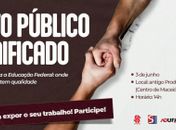 Servidores federais se unem em Maceió na defesa da educação de qualidade, nesta segunda-feira (3)