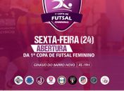 Prefeitura de Delmiro Gouveia realiza 1ª Copa de Futsal Feminino; o evento inicia nesta sexta-feira