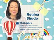Regina Shudo estará em Lagoa da Canoa nesta sexta (27) ministrando palestra aos profissionais da Educação 
