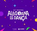 Oficinas gratuitas da 22ª Mostra Alagoana de Dança estão com inscrições gratuitas em Maceió