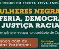 Organizações negras alagoanas organizam o 1º Almoço Estadual com Pretas Periféricas para criação de documento-base-estadual, em gênero e raça a ser entregue ao Governo do Estado