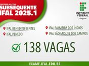 Inscrições abertas: Ifal oferta 138 vagas em quatro cursos técnicos subsequentes
