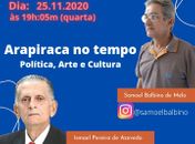 História, política e cultura de Arapiraca será tema de Live nesta quarta (25)

