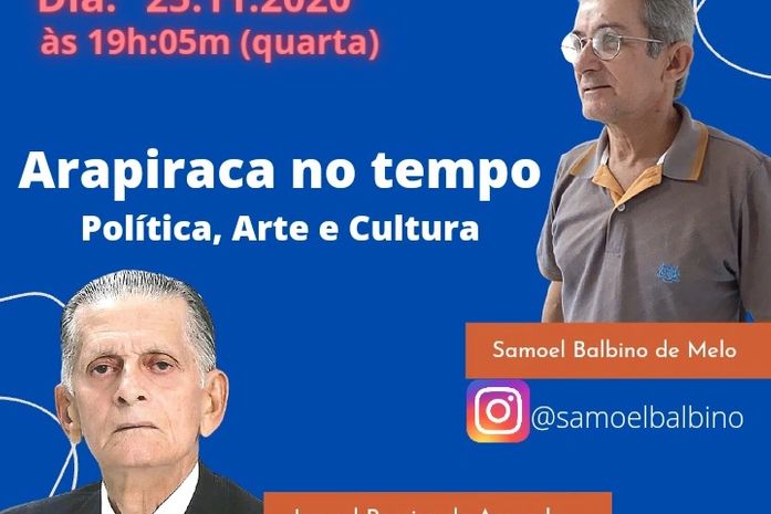 História, política e cultura de Arapiraca será tema de Live nesta quarta (25)