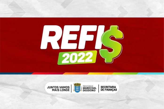 REFIS 2022: contribuintes podem quitar seus impostos com desconto de até 100% em juros e multas. Confira!
